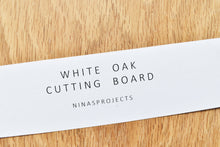 Load image into Gallery viewer, White oak cutting board || new
