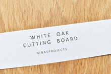 Load image into Gallery viewer, White oak cutting board || new
